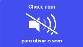 Clique aqui para ativar o som